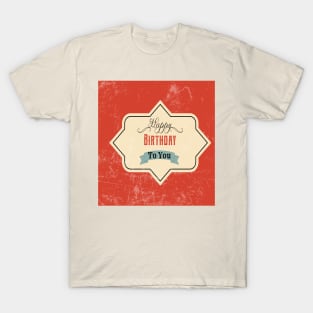 Happy birthday vintage gift T-Shirt